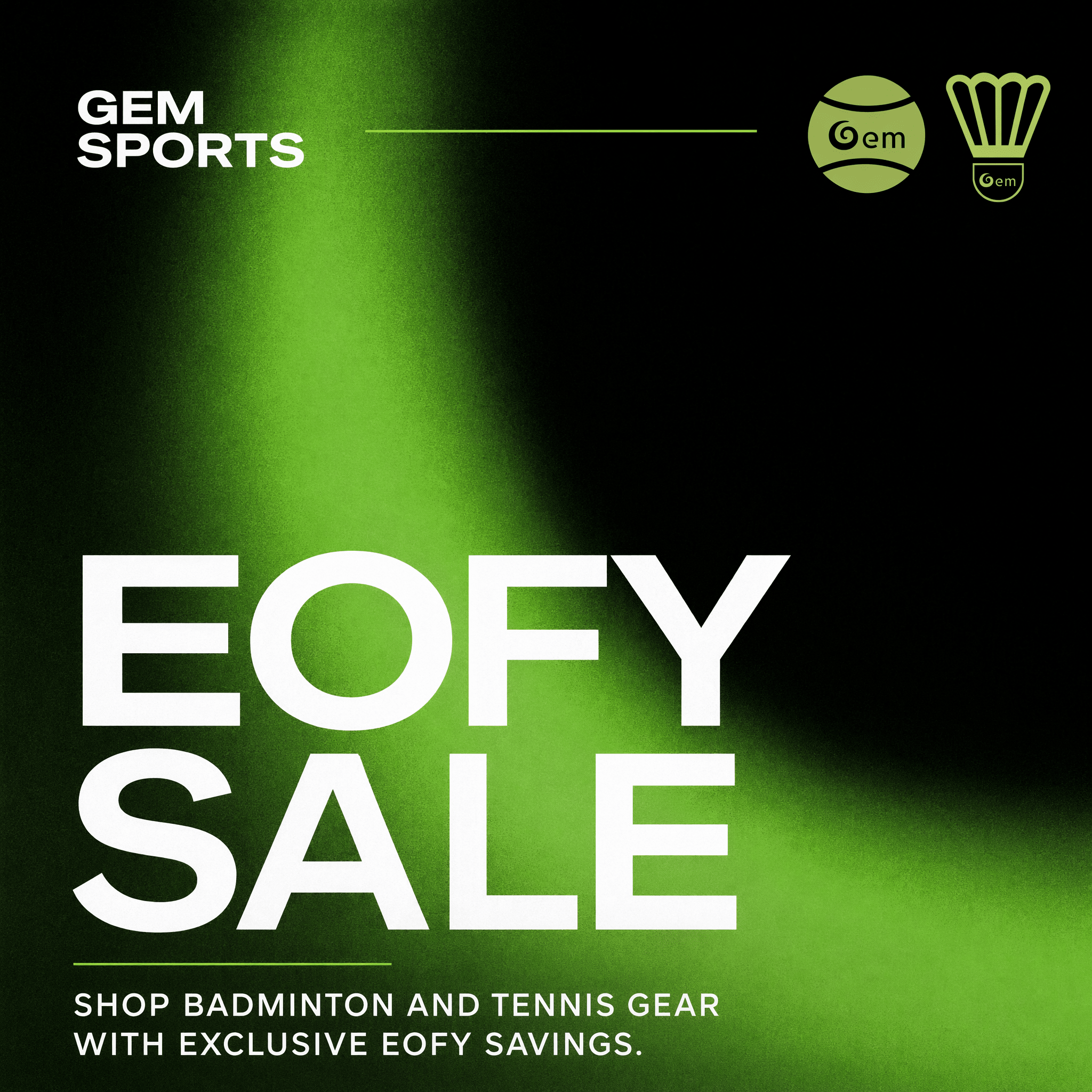 EOFY Sale | Badminton & Tennis Gear - Gem Sports